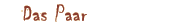 Das Paar